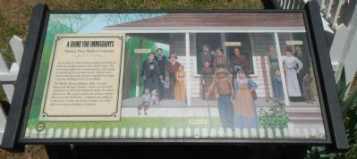 A Home for Immigrants Marker. Click for full size. A Home for Immigrants Marker image. Click for full size.