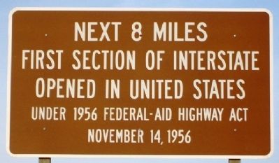First Section of Interstate Opened in United States Marker image. Click for full size.