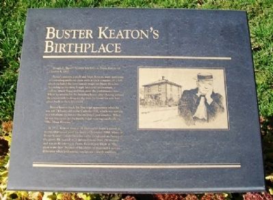 Buster Keaton's Birthplace Marker. Click for full size. Buster Keaton's Birthplace Marker image. Click for full size.