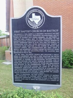 First Baptist Church of Bastrop Marker. Click for full size. First Baptist Church of Bastrop Marker image. Click for full size.