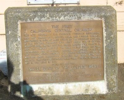The First California Central Creamery Marker image. Click for full size.