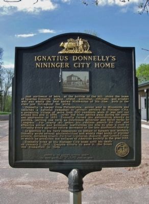 Ignatius Donnelly's Nininger City Home Marker. Click for full size. Ignatius Donnelly's Nininger City Home Marker image. Click for full size.