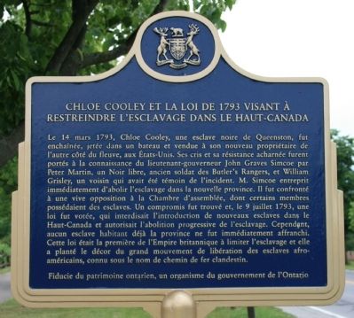 Chloe Cooley and the 1793 Act to Limit Slavery in Upper Canada Marker. Click for full size. Chloe Cooley and the 1793 Act to Limit Slavery in Upper Canada Marker image. Click for full size.