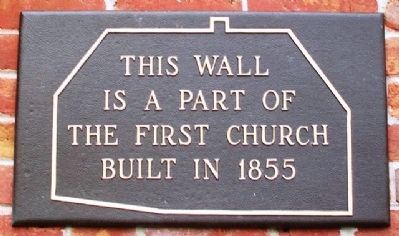 First UMC Original 1855 Wall Marker. Click for full size. First UMC Original 1855 Wall Marker image. Click for full size.