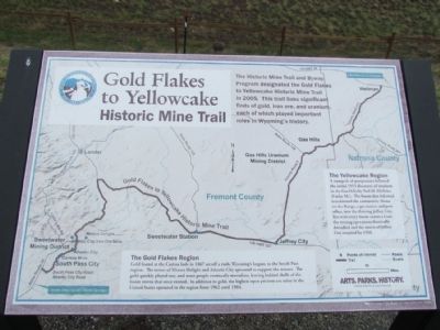 Gold Flakes to Yellowcake Historic Mine Trail Marker. Click for full size. Gold Flakes to Yellowcake Historic Mine Trail Marker image. Click for full size.