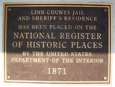 Linn County Jail and Sheriff's Residence NRHP Marker image. Click for full size.