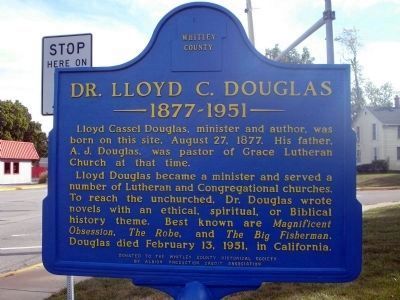 Dr. Lloyd C. Douglas Marker. Click for full size. Dr. Lloyd C. Douglas Marker image. Click for full size.