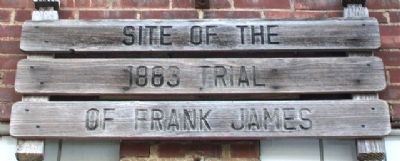 Site of the 1883 Trial of Frank James Marker image. Click for full size.