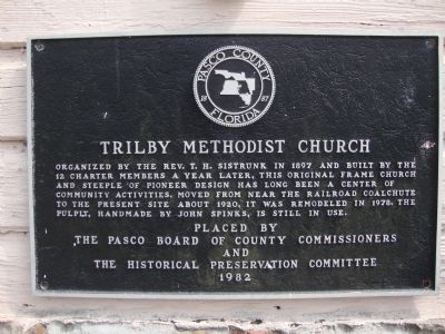 Trilby Methodist Church Marker. Click for full size. Trilby Methodist Church Marker image. Click for full size.