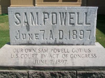 Sam Powell and U.S. Court Marker (front). Click for full size. Sam Powell and U.S. Court Marker (front) image. Click for full size.