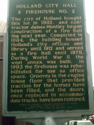 Holland City Hall & Firehouse No. 2 marker. Click for full size. Holland City Hall & Firehouse No. 2 marker image. Click for full size.