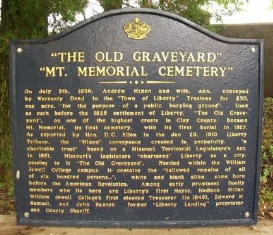 "The Old Graveyard" "Mt. Memorial Cemetery" Marker. Click for full size. "The Old Graveyard" "Mt. Memorial Cemetery" Marker image. Click for full size.