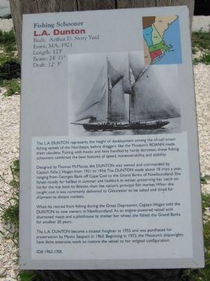 Fishing Schooner L.A. Dunton Marker. Click for full size. Fishing Schooner L.A. Dunton Marker image. Click for full size.