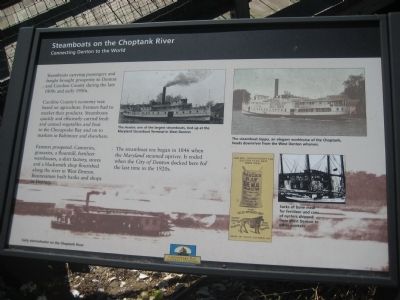 Steamboats on the Choptank River Marker. Click for full size. Steamboats on the Choptank River Marker image. Click for full size.