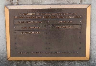 In Memory of Those Whose Efforts Helped Preserve This Historic Landmark Plaque. Click for full size. In Memory of Those Whose Efforts Helped Preserve This Historic Landmark Plaque image. Click for full size.