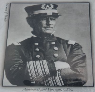 Center, Top Left Image: Admiral David Farragut, USN. (Museum of Mobile). Click for full size. Center, Top Left Image: Admiral David Farragut, USN. (Museum of Mobile) image. Click for full size.