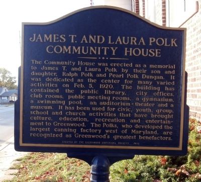 James T. and Laura Polk Community House Marker. Click for full size. James T. and Laura Polk Community House Marker image. Click for full size.