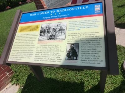 War Comes to Madisonville Marker. Click for full size. War Comes to Madisonville Marker image. Click for full size.