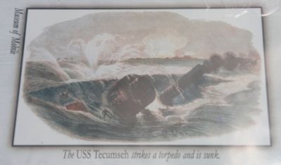 Bottom Left Image: The USS Tecumseh stikes a torpedo and is sunk. (Museum of Mobile). Click for full size. Bottom Left Image: The USS Tecumseh stikes a torpedo and is sunk. (Museum of Mobile) image. Click for full size.