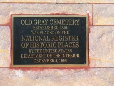 Old Gray Cemetery Marker. Click for full size. Old Gray Cemetery Marker image. Click for full size.