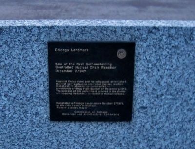 Site of the First Self-sustaining Controlled Nuclear Chain Reaction Marker. Click for full size. Site of the First Self-sustaining Controlled Nuclear Chain Reaction Marker image. Click for full size.