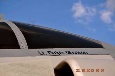 Lt. Ralph Gholson's name on F-4D Phantom canopy.. Click for full size. Lt. Ralph Gholson's name on F-4D Phantom canopy. image. Click for full size.
