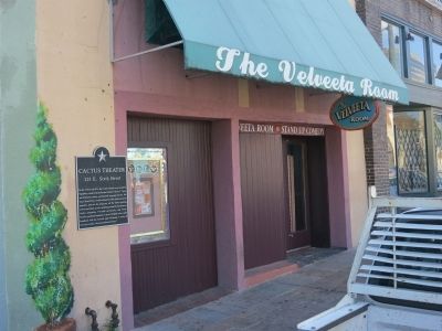 The Cactus Theater and Marker, now the Velveeta Room Comedy Club. Click for full size. The Cactus Theater and Marker, now the Velveeta Room Comedy Club image. Click for full size.