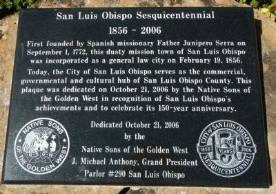 San Luis Obispo Sesquicentennial Marker. Click for full size. San Luis Obispo Sesquicentennial Marker image. Click for full size.