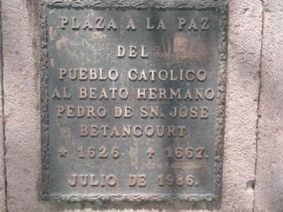 Beatification of Brother Pedro Plaque (on statue base) image. Click for full size.