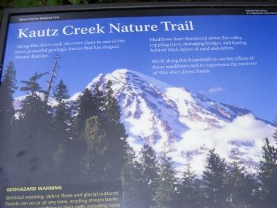 Kautz Creek Nature Trail Marker. Click for full size. Kautz Creek Nature Trail Marker image. Click for full size.