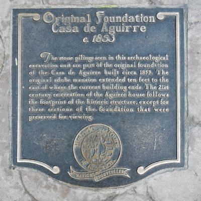 Original Foundation Casa de Aguirre Marker. Click for full size. Original Foundation Casa de Aguirre Marker image. Click for full size.