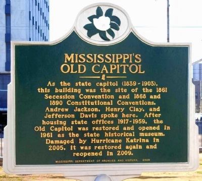 Mississippi's Old Capitol Marker. Click for full size. Mississippi's Old Capitol Marker image. Click for full size.