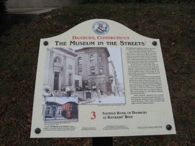 Savings Bank of Danbury at Bankers’ Row Marker. Click for full size. Savings Bank of Danbury at Bankers’ Row Marker image. Click for full size.
