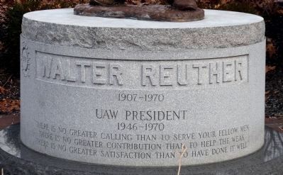 Walter Reuther Memorial - Inscription image. Click for full size.