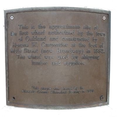 Oakland's First Wharf Marker image. Click for full size.