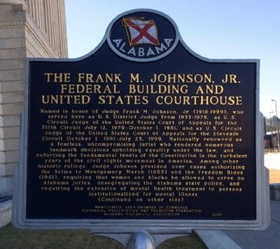 The Frank M. Johnson, Jr. Federal Building and US Courthouse Marker image. Click for full size.