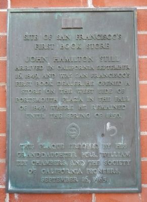 Site of San Francisco’s First Book Store Marker. Click for full size. Site of San Francisco’s First Book Store Marker image. Click for full size.