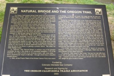 Natural Bridge and the Oregon Trail Marker. Click for full size. Natural Bridge and the Oregon Trail Marker image. Click for full size.