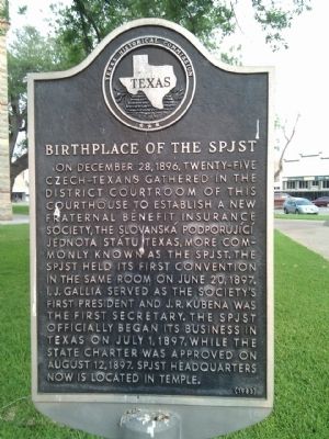 Birthplace of the SPJST Marker. Click for full size. Birthplace of the SPJST Marker image. Click for full size.