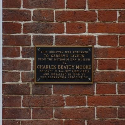 The Front Door of Gadsby's Tavern Marker. Click for full size. The Front Door of Gadsby's Tavern Marker image. Click for full size.