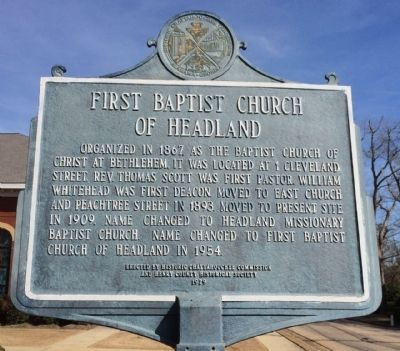 First Baptist Church of Headland Marker. Click for full size. First Baptist Church of Headland Marker image. Click for full size.