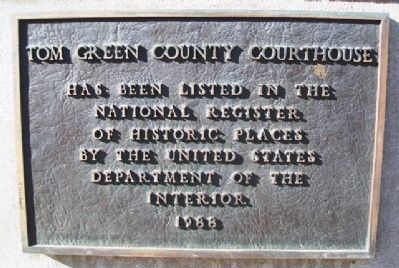 Tom Green County Courthouse NRHP Marker image. Click for full size.
