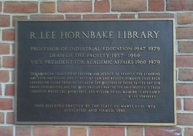 R. Lee Hornbake Library Marker. Click for full size. R. Lee Hornbake Library Marker image. Click for full size.