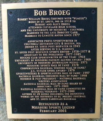 Bob Broeg Marker. Click for full size. Bob Broeg Marker image. Click for full size.