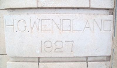 H. G. Wendland Building Cornerstone image. Click for full size.