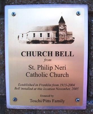 Church Bell from St. Philip Neri Catholic Church Marker. Click for full size. Church Bell from St. Philip Neri Catholic Church Marker image. Click for full size.