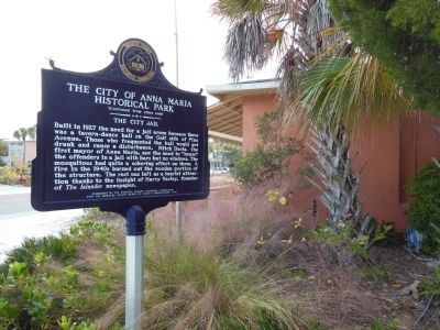 The City of Anna Maria Historical Park Marker (<i>side 2</i>). Click for full size. The City of Anna Maria Historical Park Marker (<i>side 2</i>) image. Click for full size.