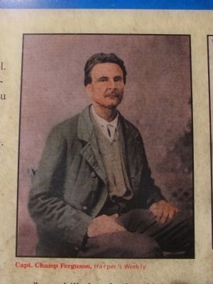 Capt. Champ Ferguson. Click for full size. Capt. Champ Ferguson image. Click for full size.