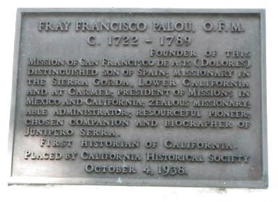Fray Francisco Palou, O.F.M. Marker. Click for full size. Fray Francisco Palou, O.F.M. Marker image. Click for full size.