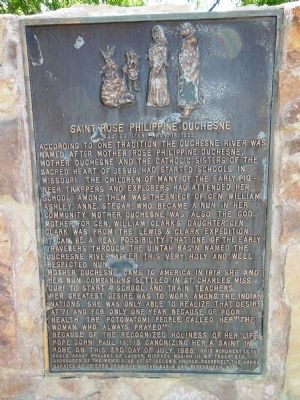 Saint Rose Philippine Duchesne Marker. Click for full size. Saint Rose Philippine Duchesne Marker image. Click for full size.